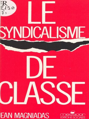cover image of Le syndicalisme de classe